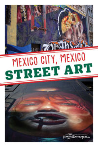 Photography, Graffiti and Street art in Mexico City