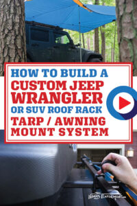 How To Build A DIY Jeep Wrangler JKU or SUV Roof Rack Tarp Mount video