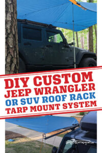 DIY Jeep Wrangler JKU or SUV Roof Rack Kelty Noahs Tarp